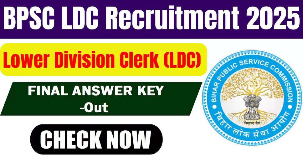 Bihar PSC Releases Final Answer Key for LDC Recruitment 2025