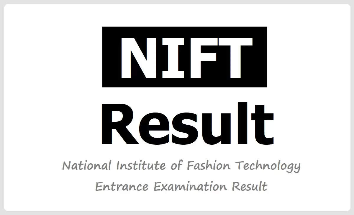 NIFT Result 2024 to be out soon at niftacin, Check details here