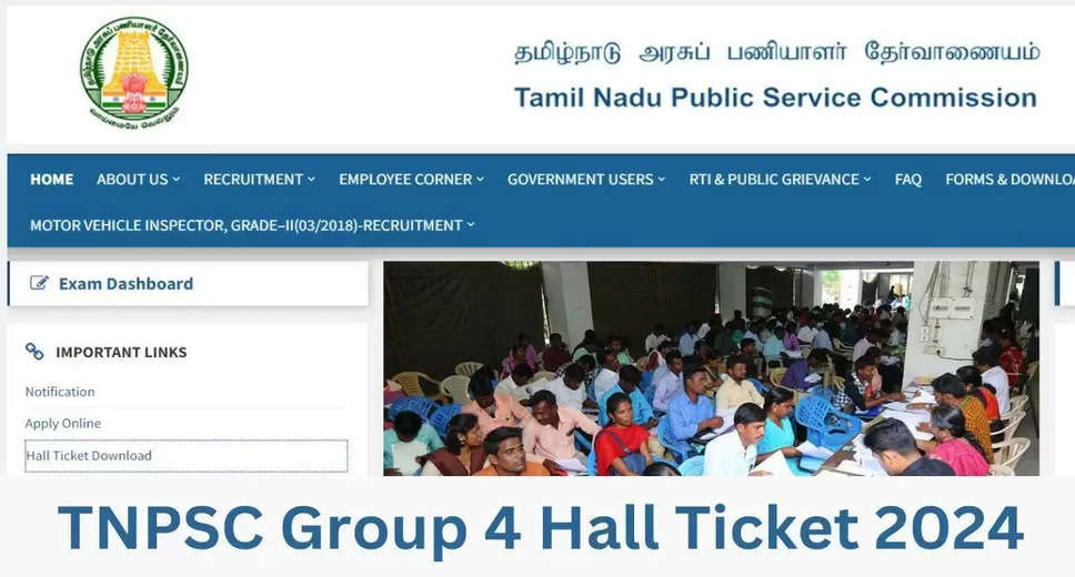 TNPSC Group 4 Recruitment 2024: Hall Tickets Released for 6,244 Vacancies, Here's How to Download