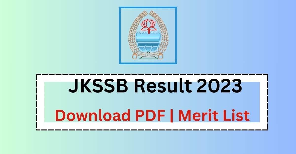 JKSSB JE Result 2023 Out: Download Scorecard & Final Answer Key Now! 