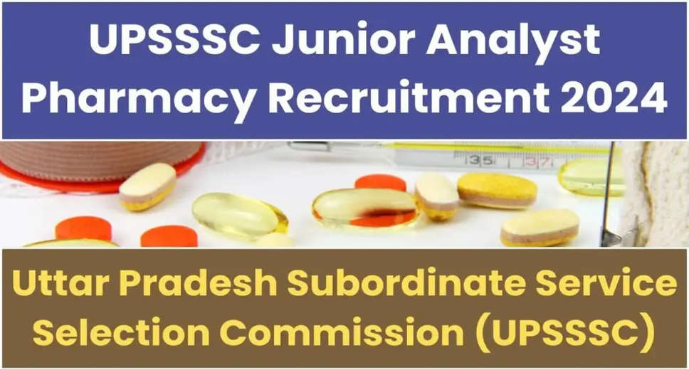 UPSSSC Junior Analyst (Drug) Recruitment 2024: Online Application for 361 Posts Now Open
