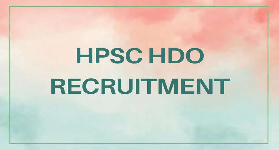 HPSC Haryana Development Officer 2023 Subject Knowledge Test Scheduled for January 10, 2024