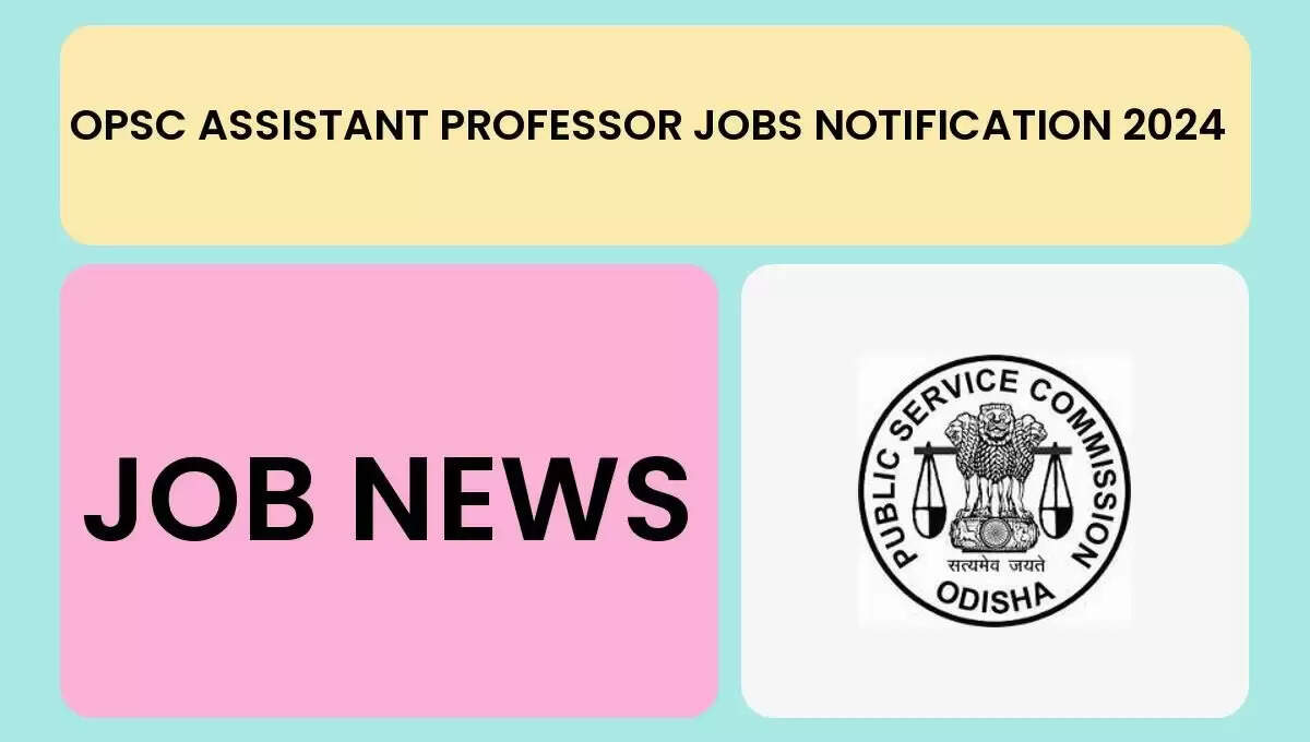 OPSC Assistant Professor Recruitment 2024: Apply Online for 385 Vacancies