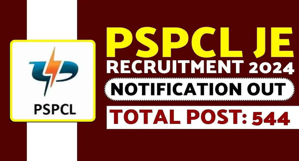 PSPCL JE Recruitment 2024 Out For 544 Vacancies