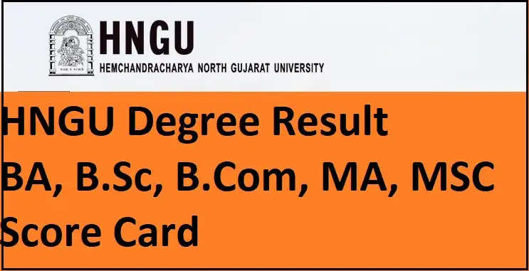 HNGU Declares UG & PG Results 2023: Download PDF Here! 