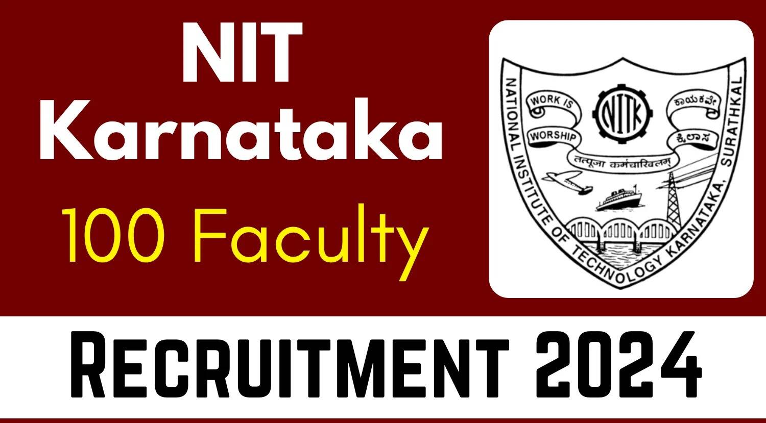 NIT Surathkal Faculty Recruitment 2024: Online Applications Open for 100 Posts