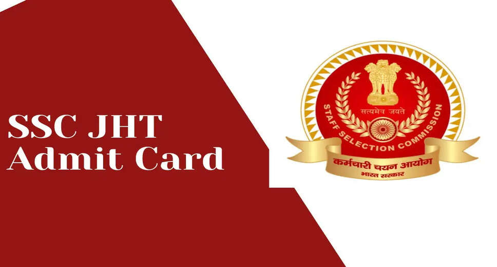 SSC JHT Admit Card 2023 Released for Tier 1 Exam: Download Now