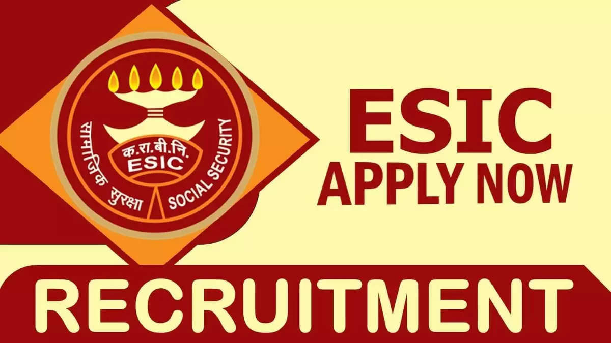 ESIC Recruitment 2024: Explore Available Positions, Eligibility Criteria, and Walk-in Interview