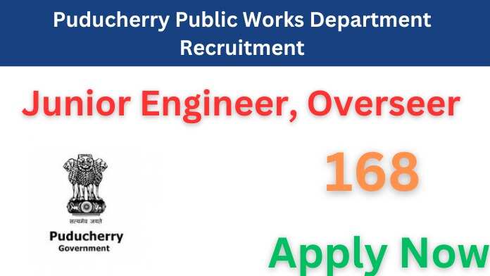 Puducherry PWD Recruitment 2024: Apply for 168 Junior Engineer and Overseer Posts
