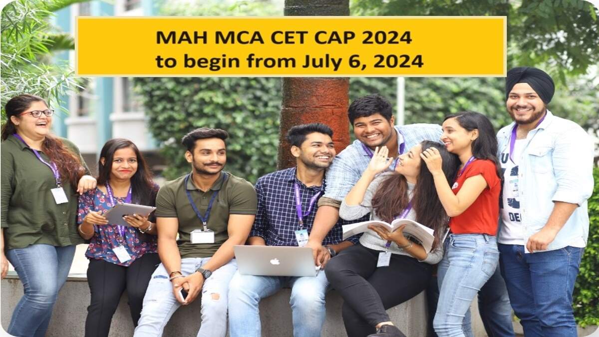 MAH MCA CET 2024 Counselling (CAP) Commences from 6th July: Detailed Guide