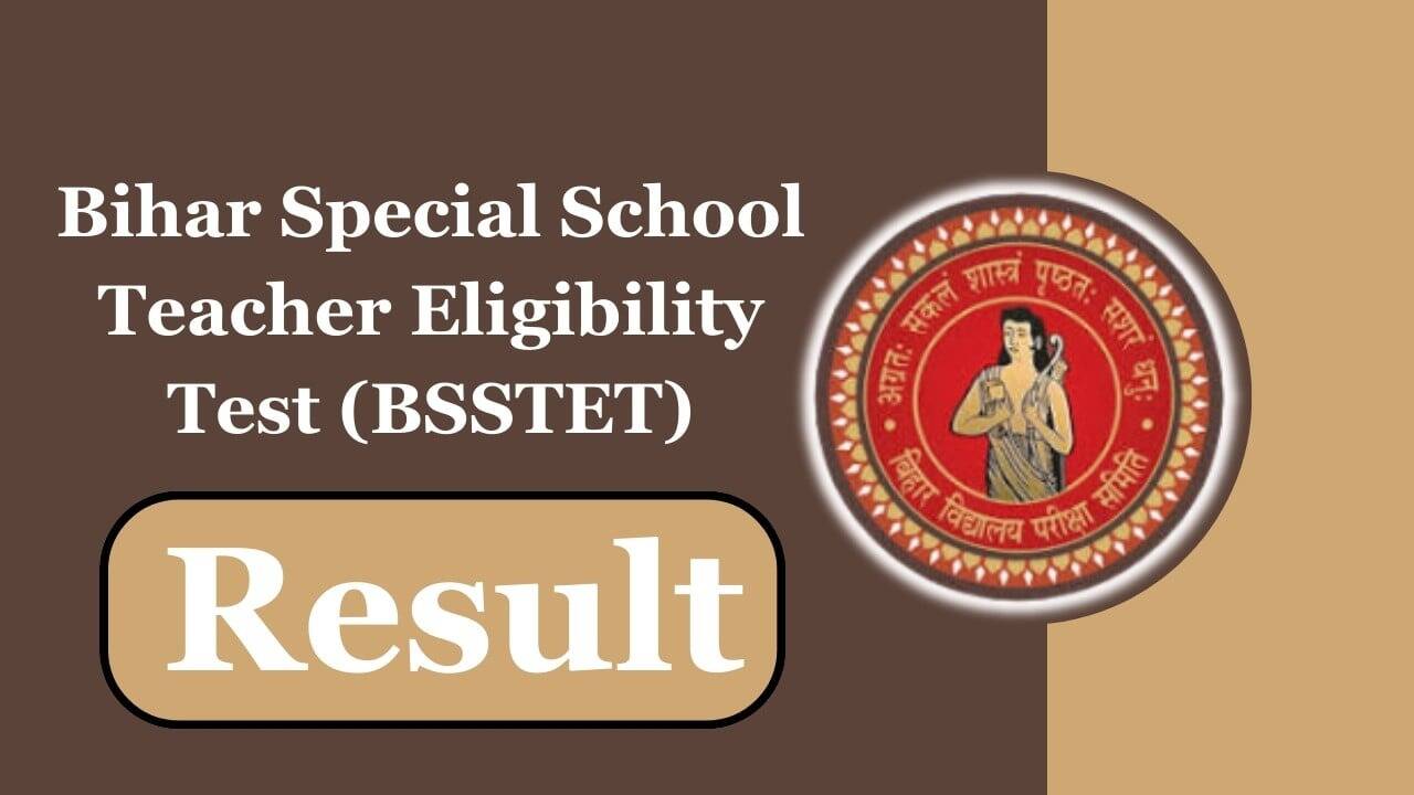 BSSTET 2023 Result for Paper I and II Announced: Check Your Scores