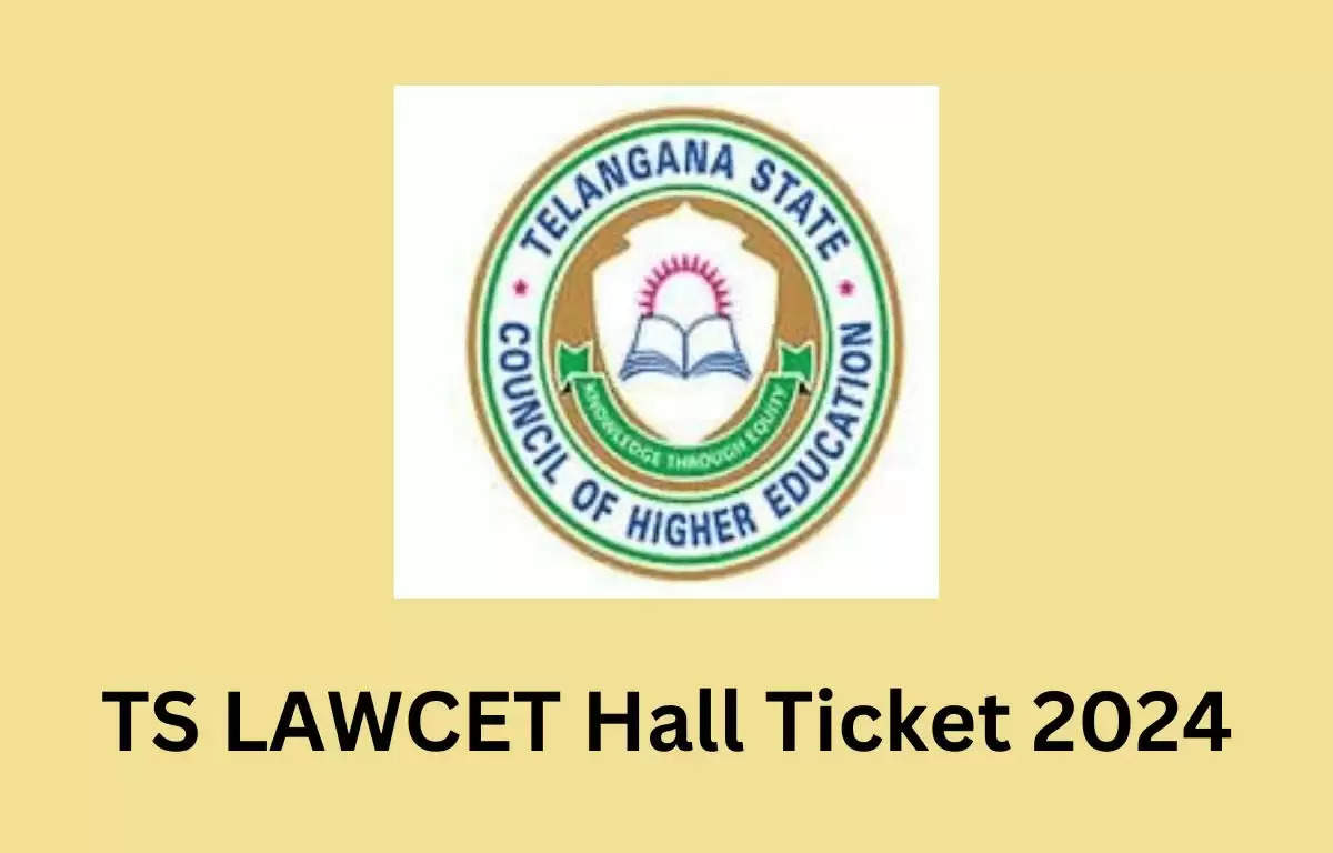 TS LAWCET 2024 Hall Ticket Released: Download Now From Lawcet.tsche.ac ...