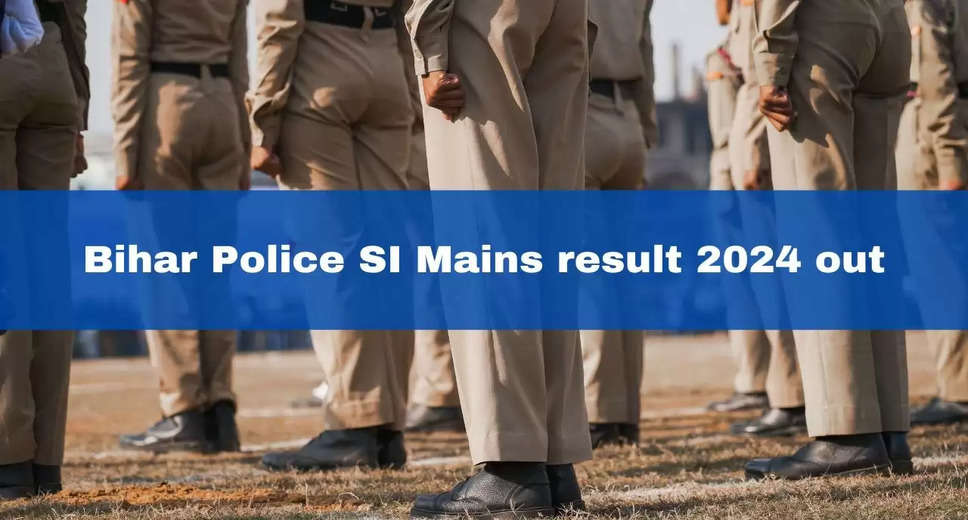 Bihar Police SI Mains Result 2024 Declared at bpssc.bih.nic.in, Download PDF Now