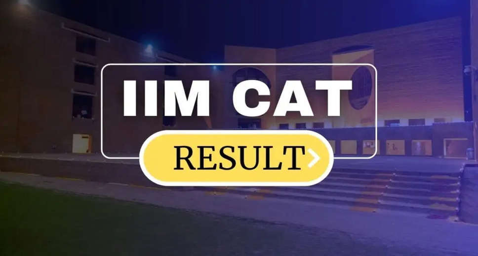 IIM CAT Result 2023 (Out) LIVE: 14 Score 100 Percentile, Check Scorecard at iimcat.ac.in 