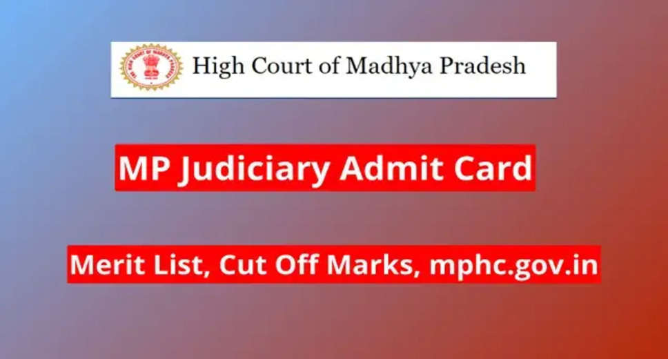 MP Judiciary Exam 2024: Civil Judge Admit Card Available Now! Download Here