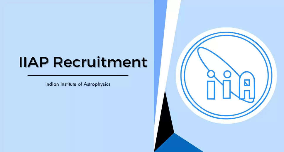 Indian Institute of Astrophysics Hiring Project Engineers and Research Assistants – 2024 Openings