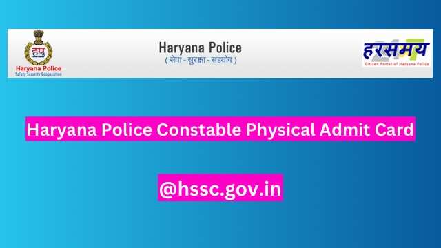 Haryana Police Constable 2024: PST Admit Card Available for Download