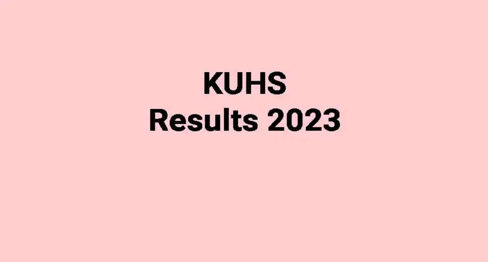 KUHS Result 2023 Declared: Direct Link to Download UG Marksheet Available at kuhs.ac.in