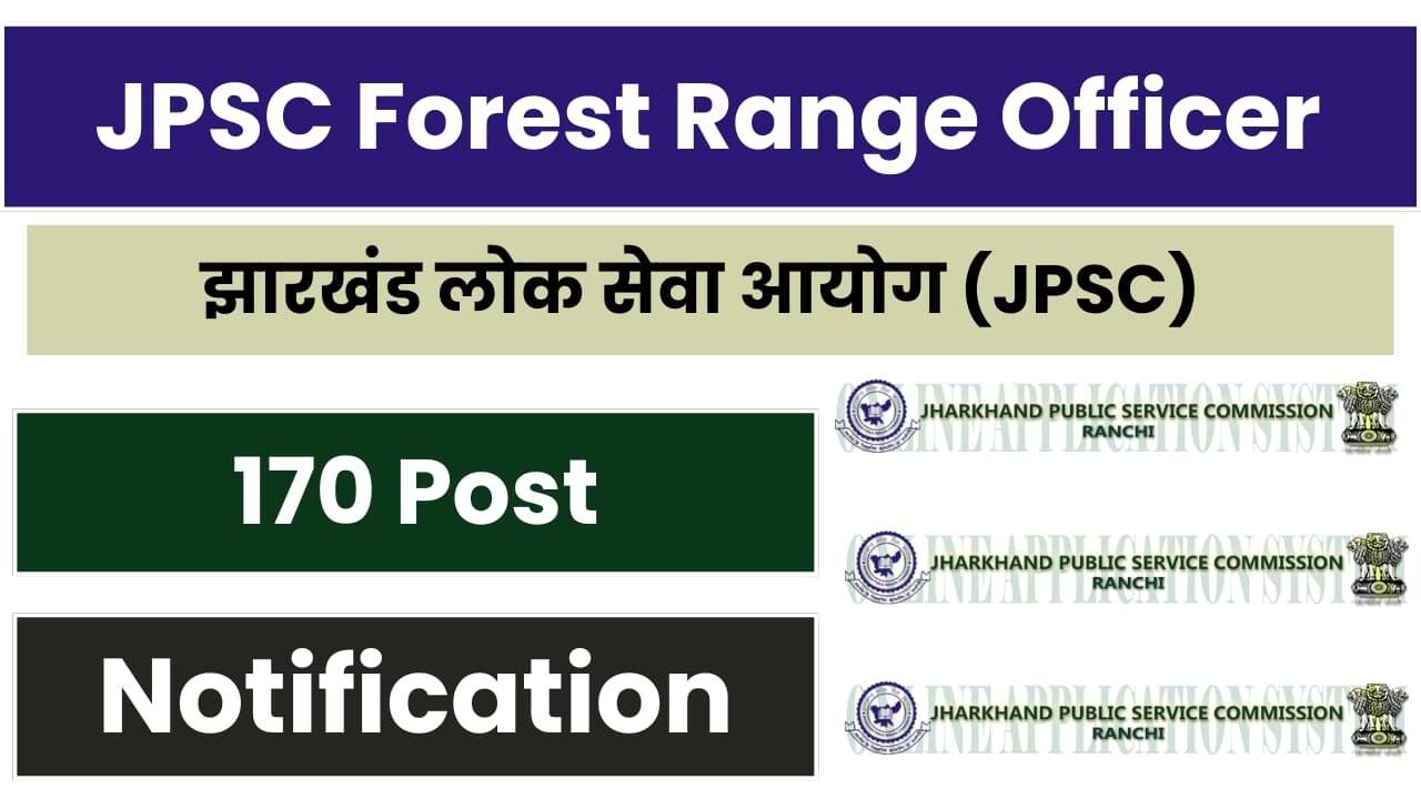JPSC 2024: Online Applications Open for 170 Forest Range Officer Posts