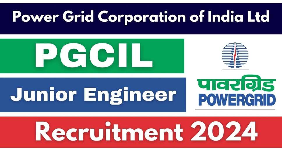 PGCIL JE Recruitment 2024 Announced: Submit Your Applications for Junior Engineer Posts