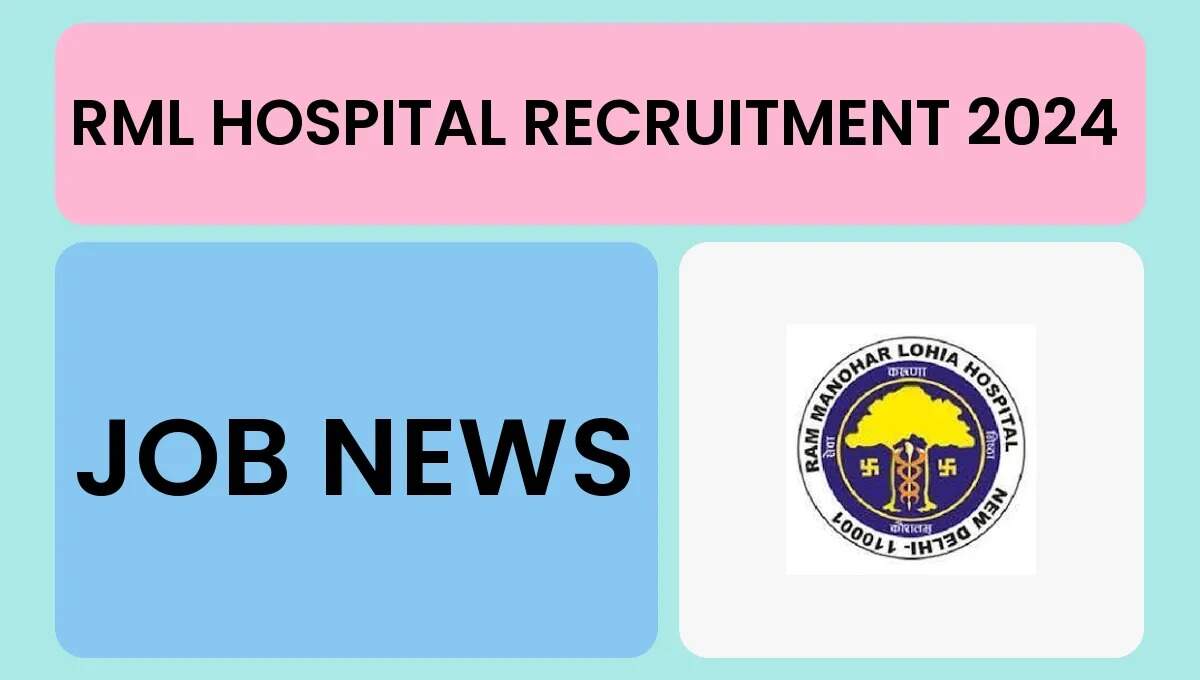 RML Hospital Senior Resident (Non Academic) Recruitment 2024: Apply for 140 Vacancies