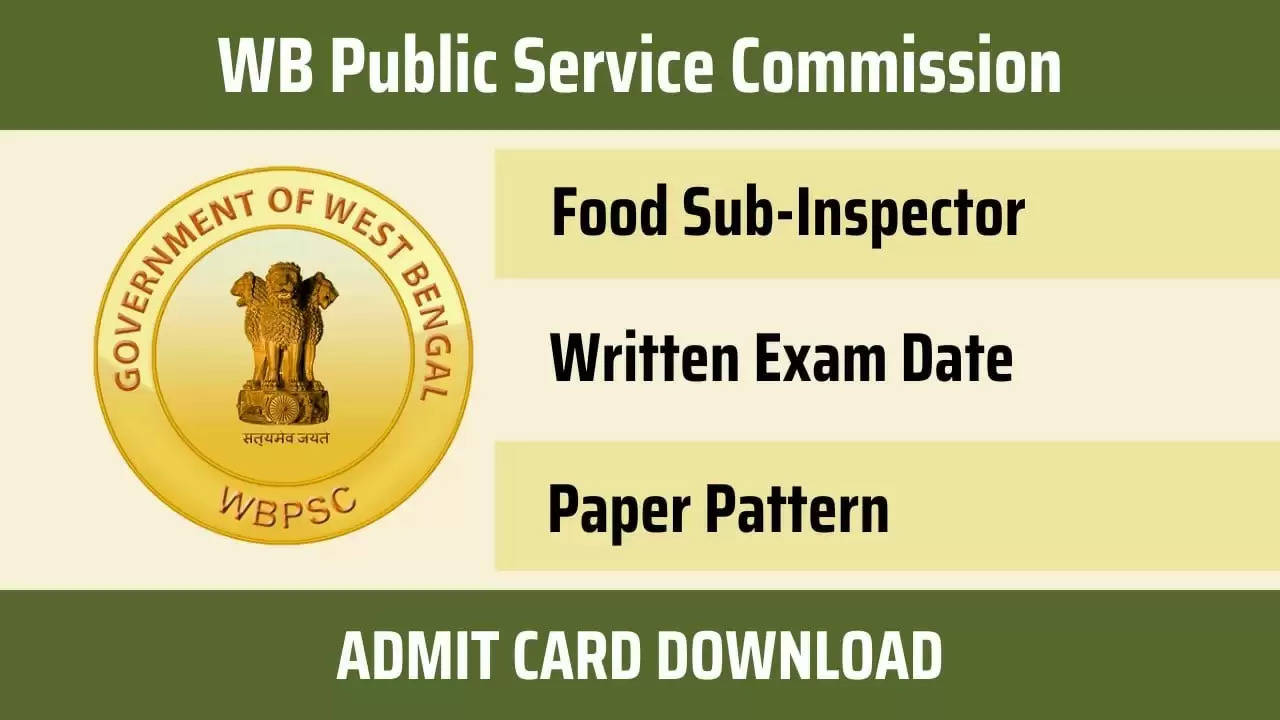 WBPSC Food SI Admit Card 2024 Date Released at psc.wb.gov.in, Check Details Here