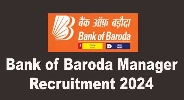 Bank of Baroda Recruitment 2024: Latest Openings and Application Deadlines