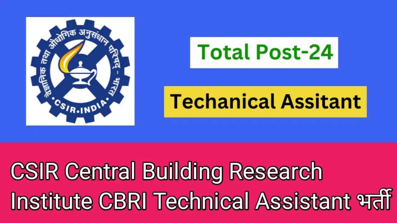 24 Technical Assistant Openings at CSIR-CBRI! Apply Online Till Feb 7th 