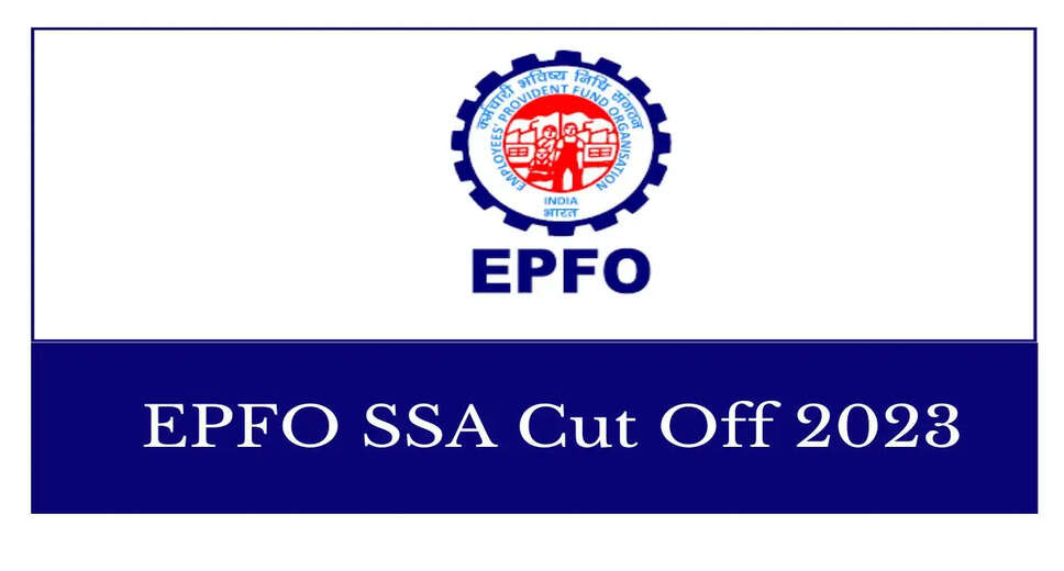 EPFO Social Security Assistant Recruitment 2023 Cutoff Marks Declared: Download Scorecard