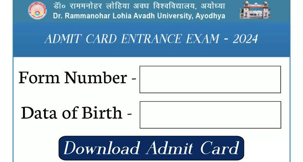 RMLAU Releases UG, PG Exam Admit Card 2024: Download Now from rmlauexams.co.in