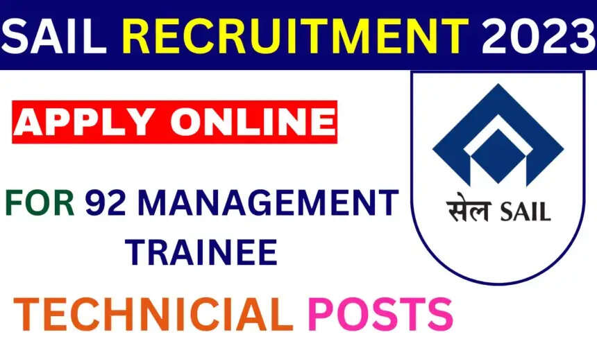 SAIL MT Recruitment 2023: Grab 92 Management Trainee Openings! Apply Till Dec 31st 