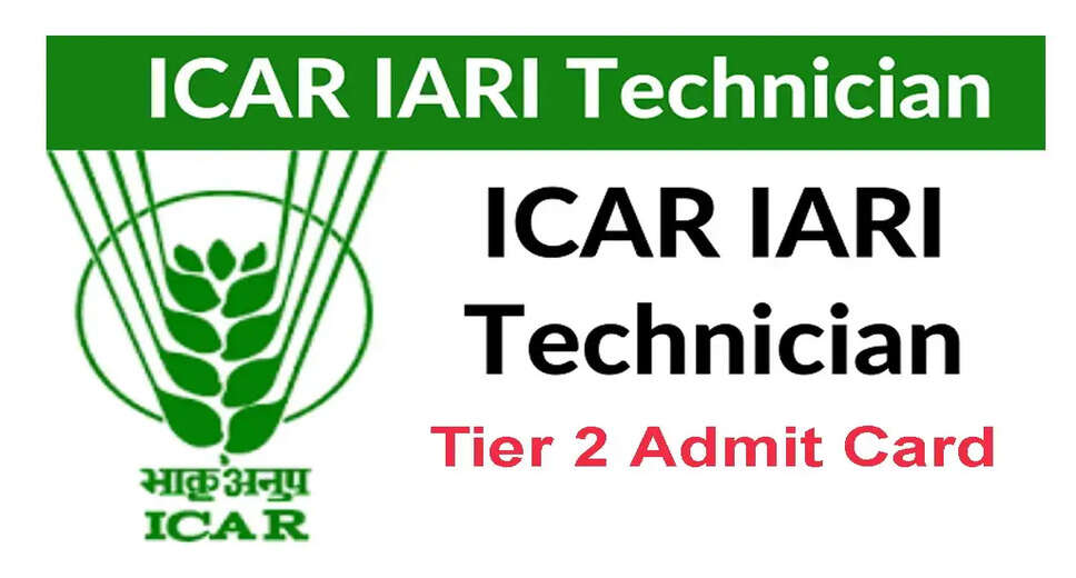 ICAR IARI Technician Tier 2 Admit Card 2024 iari.res.in Download Link