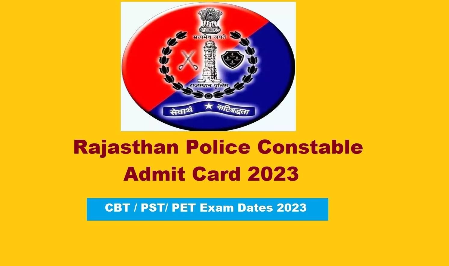 Rajasthan Police Constable Admit Card 2023, Download Link