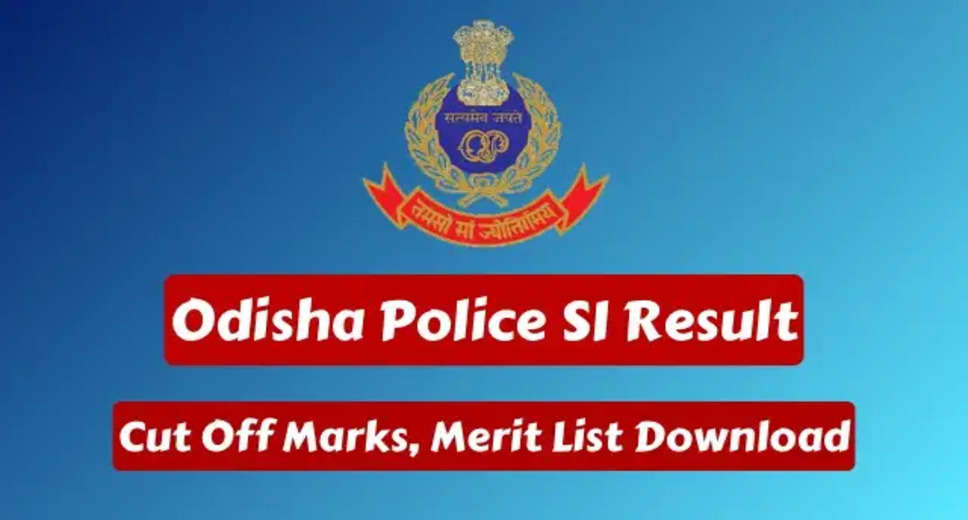 Odisha Police SI Result 2023 Out: Check Merit List, Cut-Offs Here! 