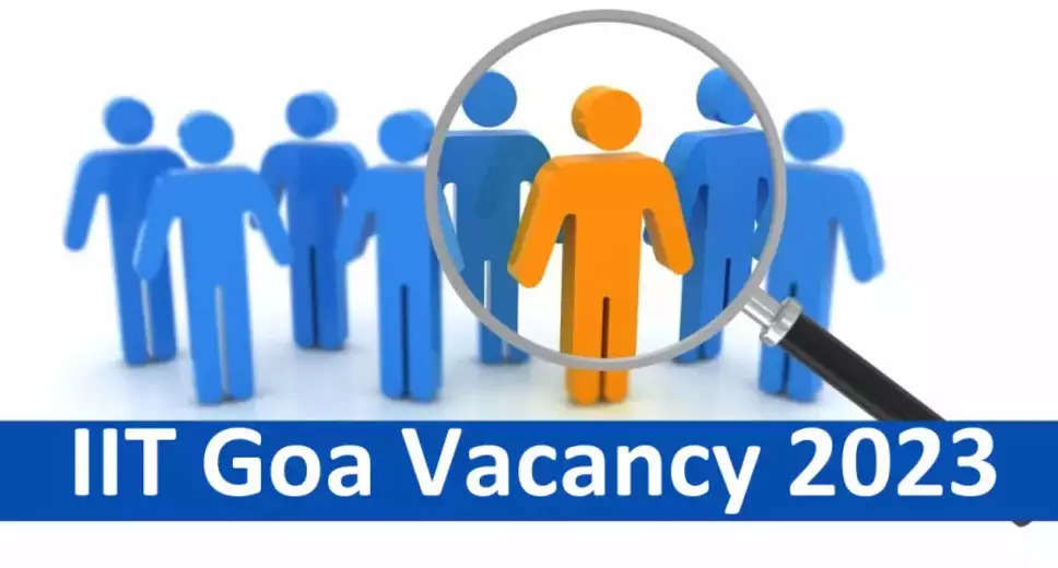 IIT Goa Recruitment 2023: Apply for Teaching Assistant Vacancy  IIT Goa is inviting applications for Teaching Assistant vacancies. Interested candidates who meet the required qualifications can apply for this job opportunity. The last date to apply for IIT Goa Recruitment 2023 is 31/03/2023.  Organization: IIT Goa Recruitment 2023  Post Name: Teaching Assistant  Total Vacancy: 1 Post  Salary: Rs.31,000 - Rs.35,000 Per Month  Job Location: South Goa  Last Date to Apply: 31/03/2023  Official Website: iitgoa.ac.in  Similar Jobs: Govt Jobs 2023  Qualifications for IIT Goa Recruitment 2023  Candidates who are interested in applying for the IIT Goa Recruitment 2023 Teaching Assistant vacancy should have an M.Sc. degree. Visit the official website for more details.  Vacancy Count for IIT Goa Recruitment 2023  IIT Goa has one vacancy for the post of Teaching Assistant. Interested candidates can apply before the last date mentioned above.  Salary for IIT Goa Recruitment 2023  Selected candidates will receive a pay scale of Rs.31,000 - Rs.35,000 per month.  Job Location for IIT Goa Recruitment 2023  The job location for IIT Goa Recruitment 2023 Teaching Assistant vacancies is in South Goa.    How to Apply for IIT Goa Recruitment 2023  Eligible candidates can apply online/offline at iitgoa.ac.in before the last date. Follow the steps mentioned below to apply for the Teaching Assistant post:  Visit the official website of IIT Goa.  Look for the IIT Goa Recruitment 2023 notification and read it carefully.  Click on the application link provided and fill in the required details.  Submit the application form before the last date.  Don't miss this opportunity to work with one of the leading institutes in India. Apply now for the IIT Goa Recruitment 2023 Teaching Assistant vacancy before the last date. For more similar job opportunities, visit the Govt Jobs 2023 section on our website.