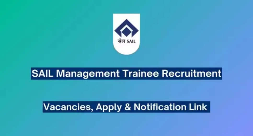 SAIL Technical Management Trainee Recruitment 2024: Apply Now for 249 Vacancies