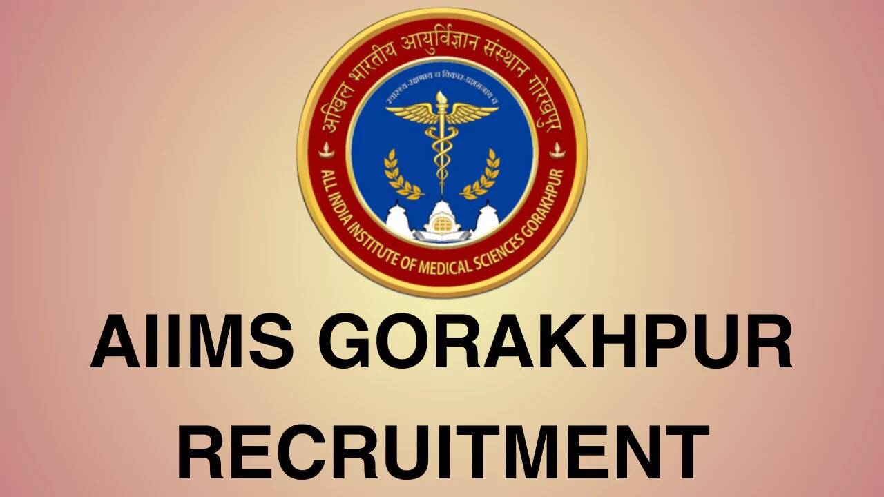 AIIMS, Gorakhpur Professor, Additional Professor & Various Posts 2024: Last Date Extended