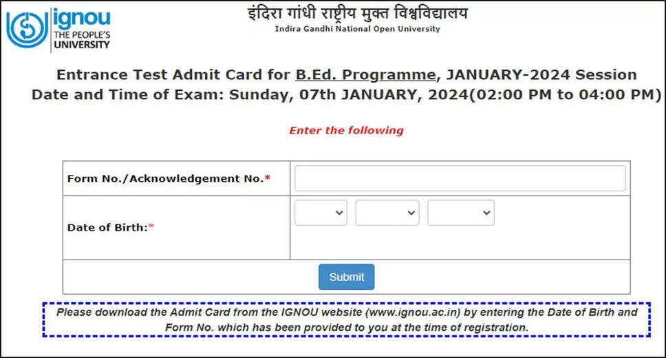 IGNOU Entrance Exam 2024 Hall Tickets Released: Download Now for BEd, PhD, and BSCNPB