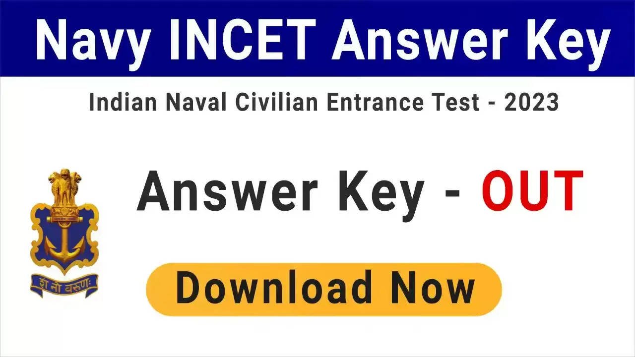 Indian Navy INCET-01/2023 Answer Key 2024: Check Answer Key and Submit Objections