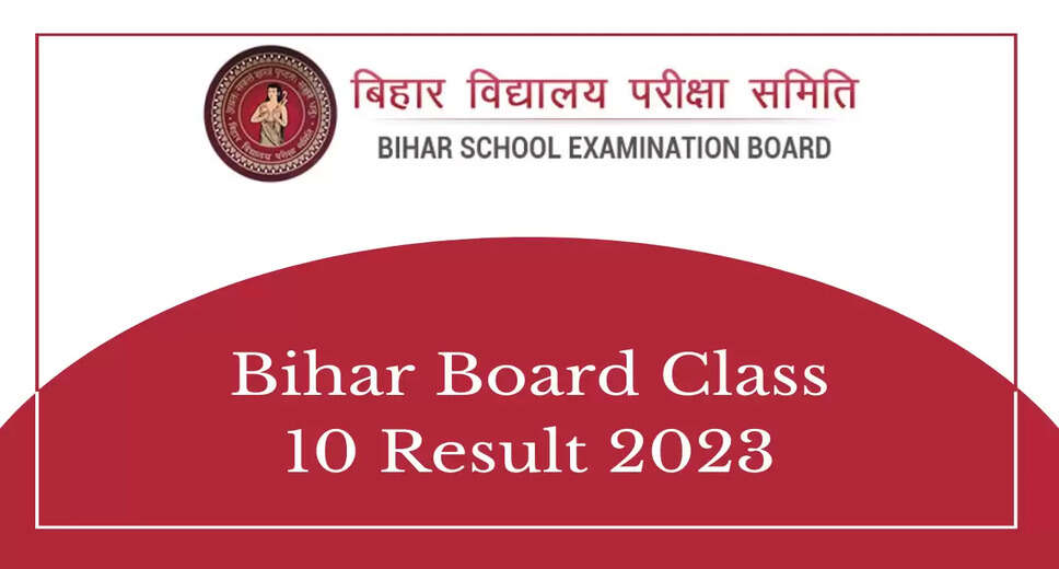 Bihar Class 10th Result 2023 Declared: How to check BSEB Matric Result