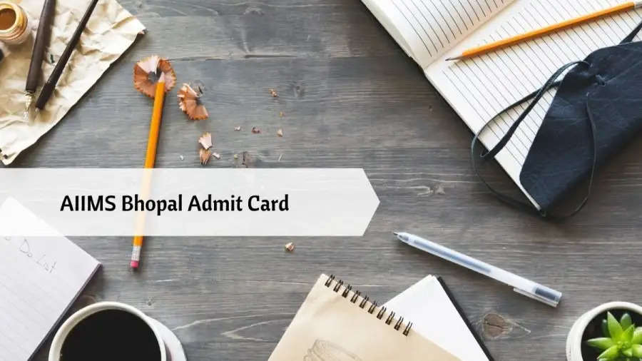 AIIMS Bhopal Releases Admit Card for Group C Recruitment 2023, Download Here