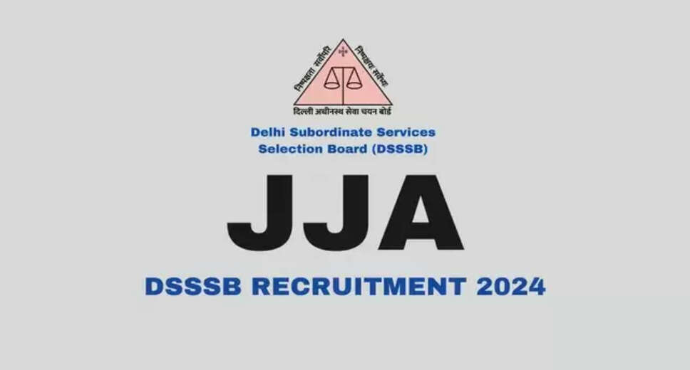 DSSSB Junior Judicial Assistant Exam 2024: Skill Test Dates Announced