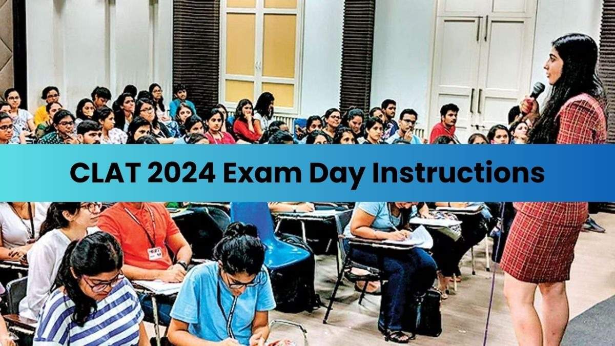 CLAT 2024 Conducted Today: Key Exam Day Protocol And Guidelines