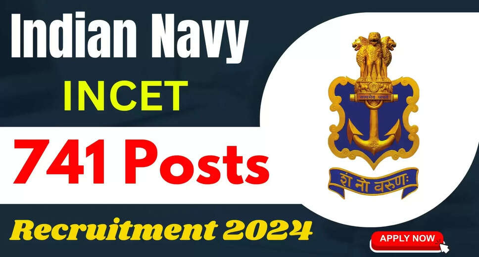 Indian Navy INCET 2024: Exam Dates Announced for 741 Chargeman, Tradesman & Other Posts