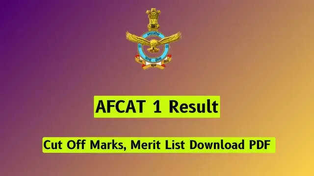 AFCAT 1 2024 Result Declared: Download Scorecard & Cut Off Marks at afcat.cdac.in 