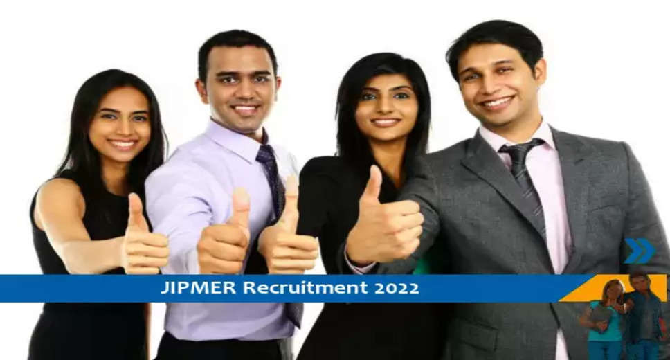 JIPMER में रिसर्च सहायक के पदों पर भर्ती