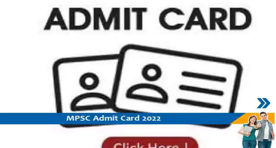 MPSC Group C Mains Admit Card 2022 has been released. Candidates can download the admit card through the direct link given below.