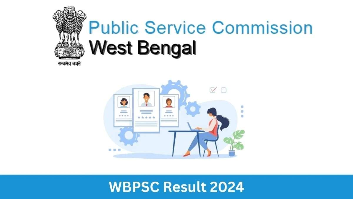 WBPSC JE Exam 2024 Result Announced: Download Scorecard