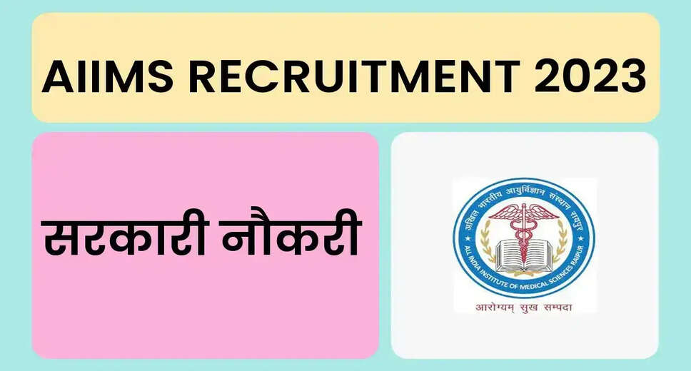 AIIMS Delhi Recruitment 2023: Get Another Chance to Apply for 196 Junior Resident Posts!