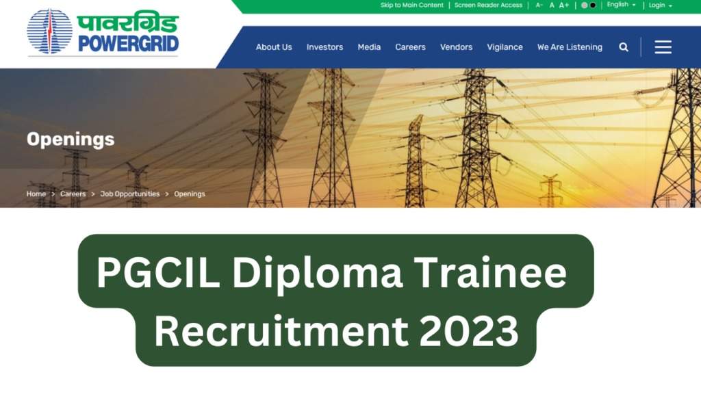 PGCIL Diploma Trainee 2023 Recruitment: Apply for 425 Vacancies